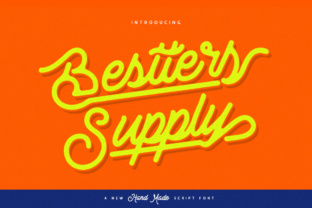Bestters Supply Font: A Retro Script for Modern Campaigns