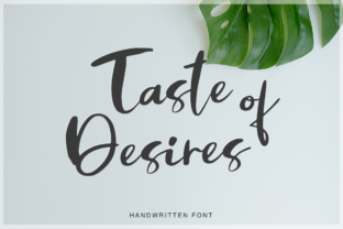 Branding with Taste of Desires: A Fresh Script Font for Real Design Projects