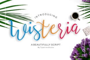 Wisteria: A Designer’s Go-To Script Font for Elegant Branding