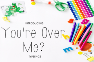 You re Over Me Font: A Clean Typeface for Branding